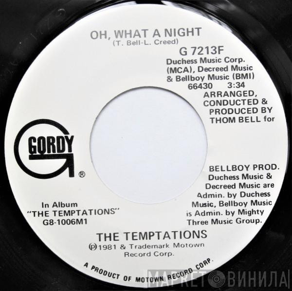 The Temptations - Oh, What A Night