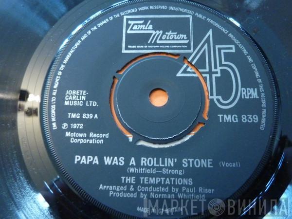 The Temptations - Papa Was A Rollin' Stone