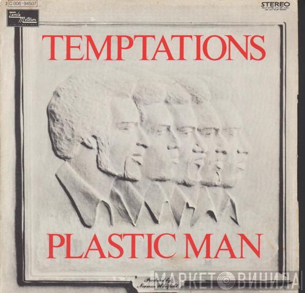 The Temptations - Plastic Man