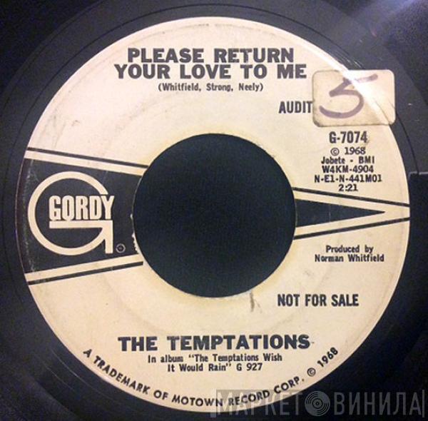 The Temptations - Please Return Your Love To Me