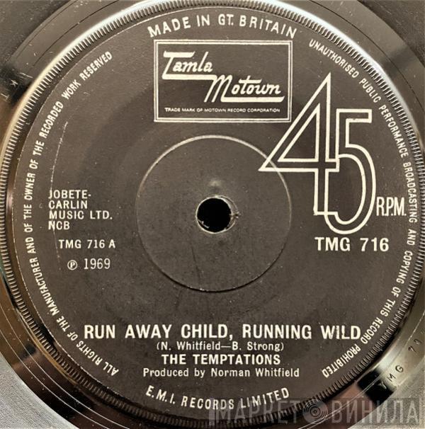 The Temptations - Run Away Child, Running Wild