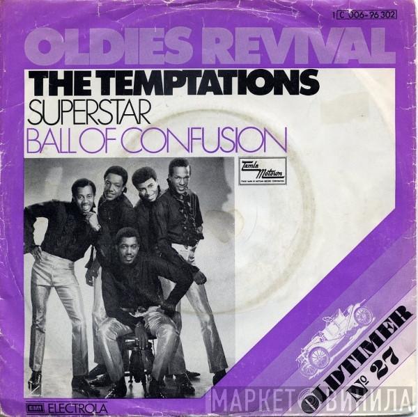 The Temptations - Superstar / Ball Of Confusion