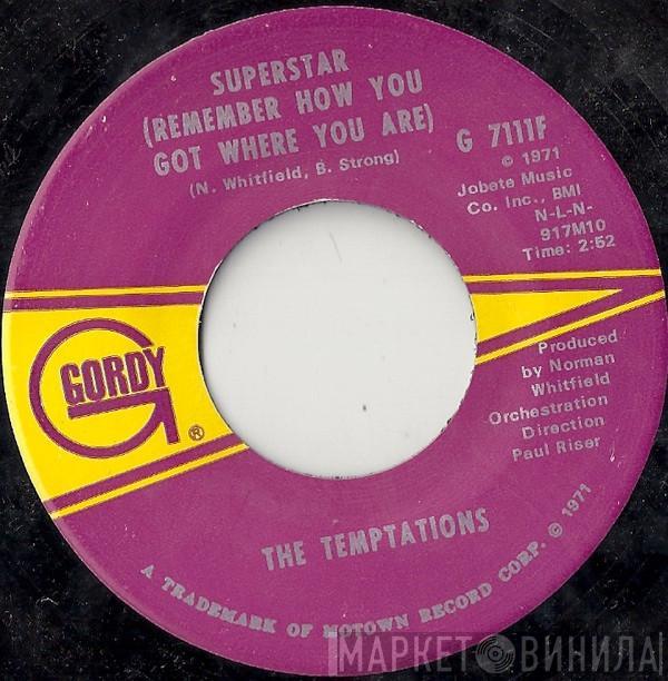 The Temptations - Superstar (Remember How You Got Where You Are)