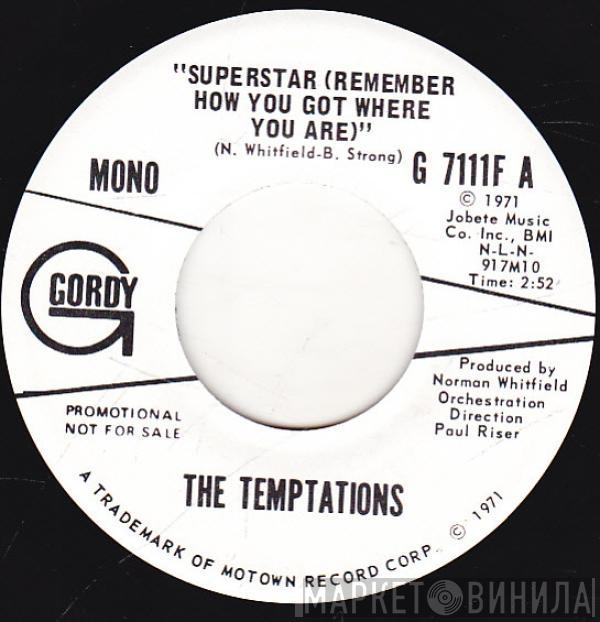 The Temptations - Superstar (Remember How You Got Where You Are)