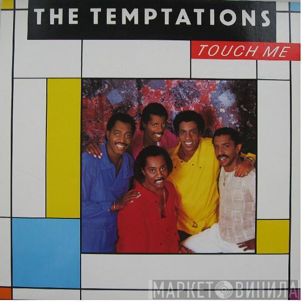 The Temptations - Touch Me