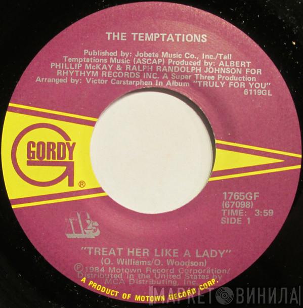  The Temptations  - Treat Her Like A Lady