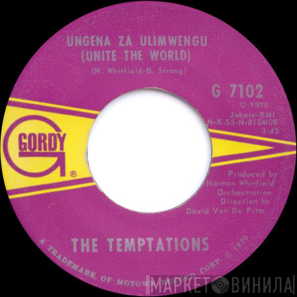 The Temptations - Ungena Za Ulimwengu (Unite The World) / Hum Along And Dance