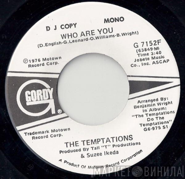 The Temptations - Who Are You