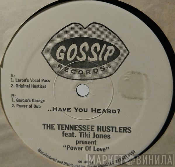 The Tennessee Hustlers - Power Of Love