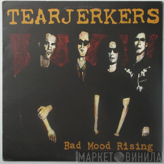 The Tennessee Tearjerkers - Bad Mood Rising