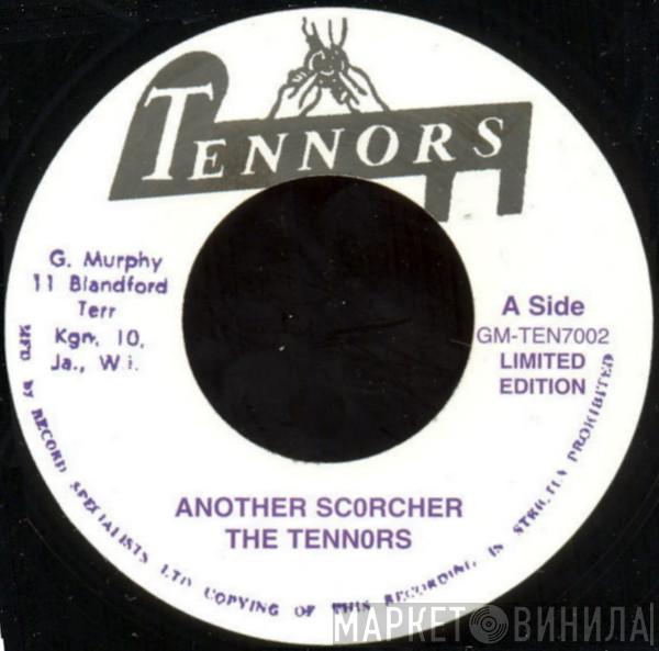 The Tennors, Harmonians - Another Scorcher / My Baby
