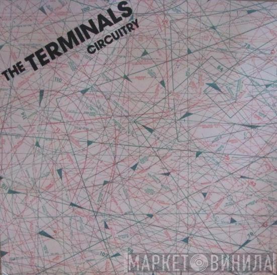 The Terminals  - Circuitry