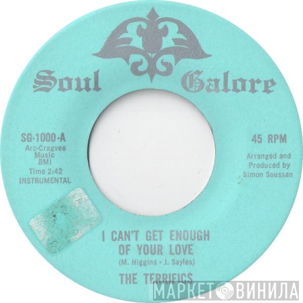 The Terrifics , The Soul Things - I Can't Get Enough Of Your Love / Prove Yourself A Lady