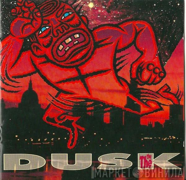 The The - Dusk