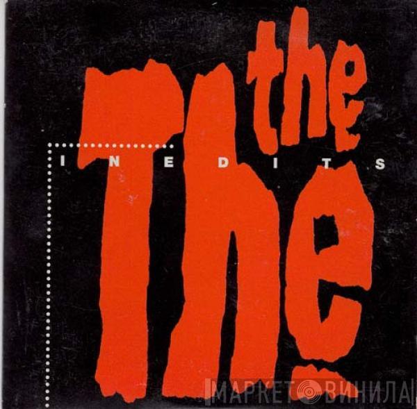  The The  - Inedits