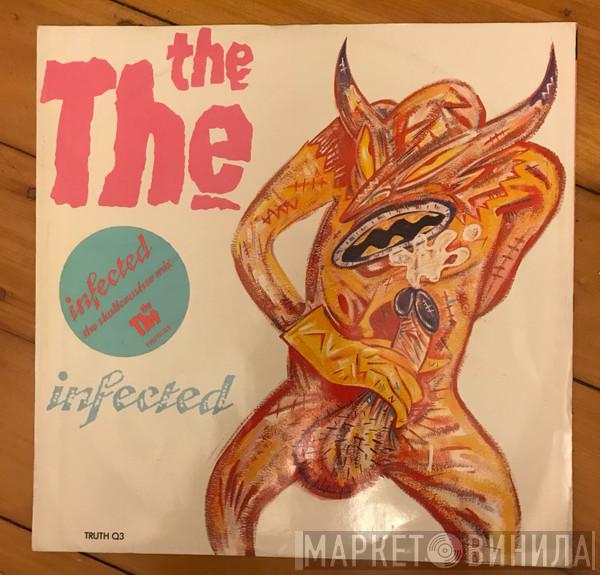The The - Infected (The Skullcrusher Mix)