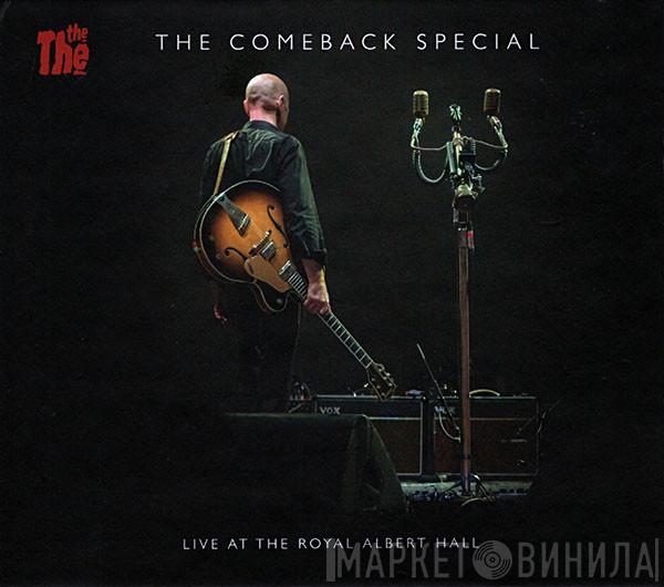 The The - The Comeback Special (Live At The Royal Albert Hall)
