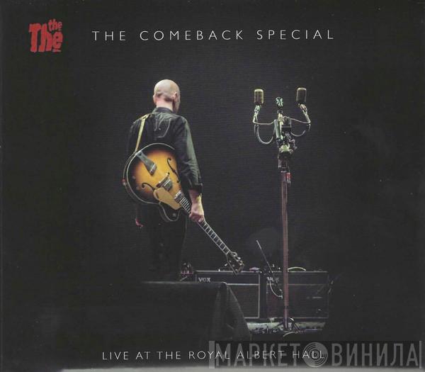 The The - The Comeback Special (Live At The Royal Albert Hall)
