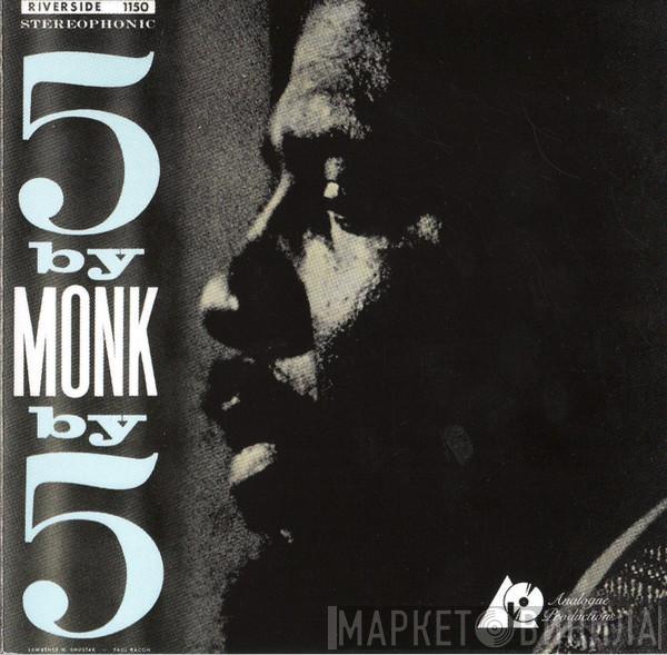  The Thelonious Monk Quintet  - 5 By Monk By 5