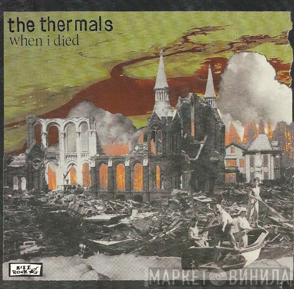 The Thermals, Thao With The Get Down Stay Down - The Thermals / Thao With The Get Down Stay Down