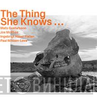 The Thing , Joe McPhee - She Knows...