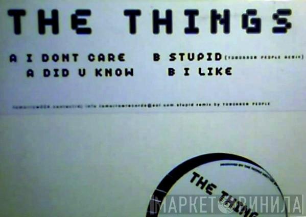 The Things - I Don't Care EP