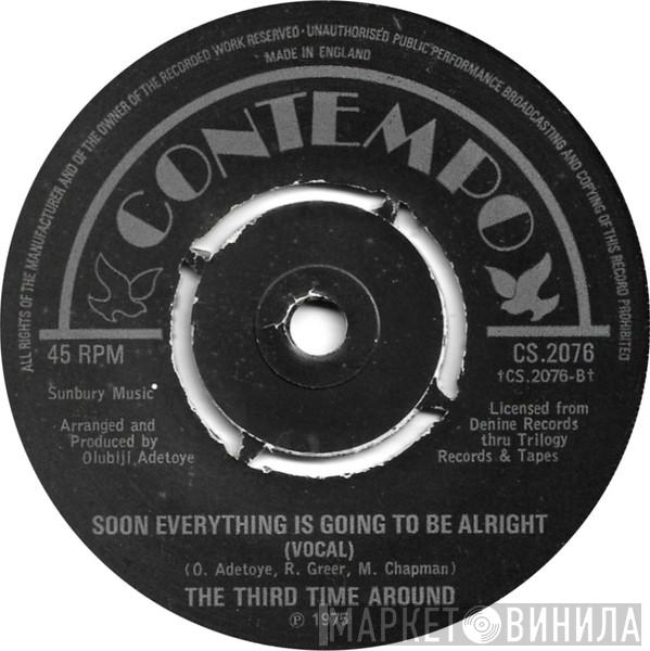 The Third Time Around - Soon Everything Is Gonna Be Alright (Instrumental)