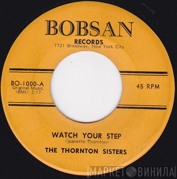 The Thornton Sisters - Watch Your Step / Big City Boy