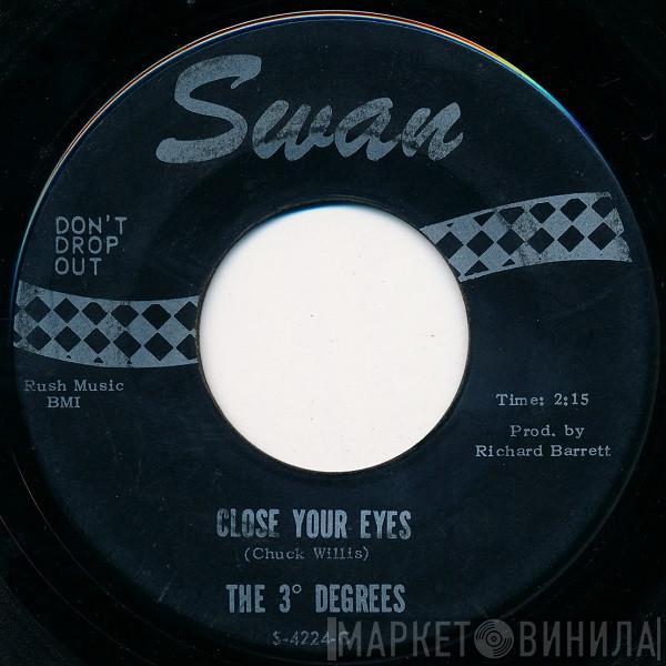 The Three Degrees - Close Your Eyes / Gotta Draw The Line