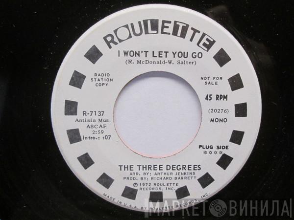 The Three Degrees - I Won't Let You Go