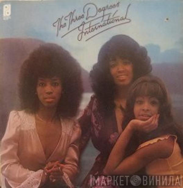  The Three Degrees  - International