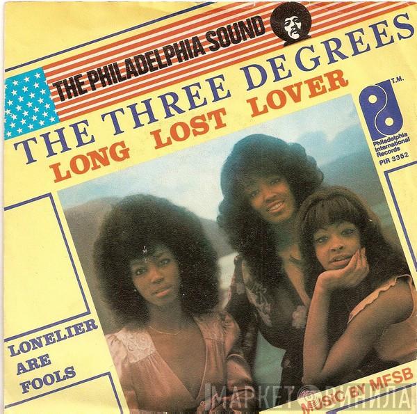  The Three Degrees  - Long Lost Lover
