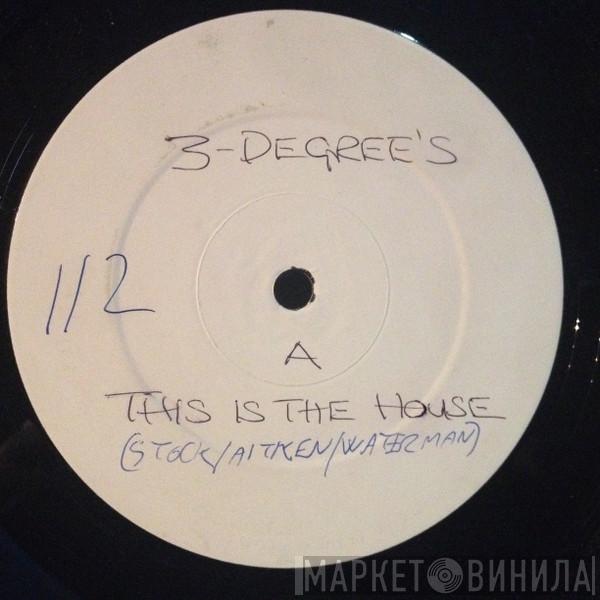 The Three Degrees - This Is The House