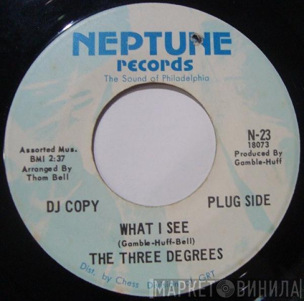 The Three Degrees - What I See