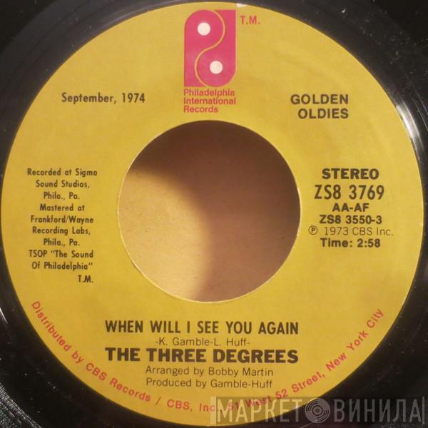 The Three Degrees - When Will I See You Again / Dirty Ol' Man