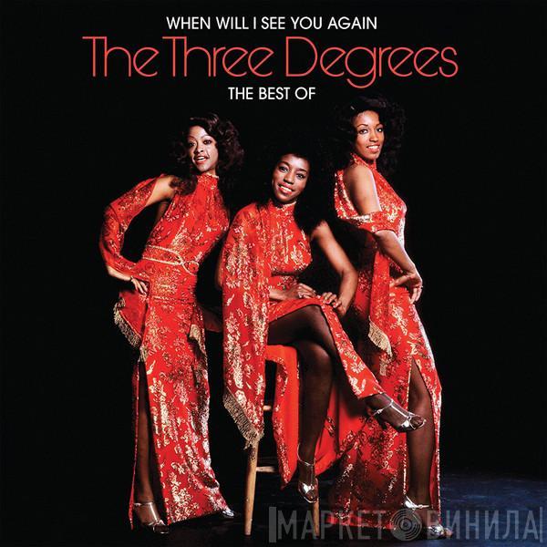 The Three Degrees - When Will I See You Again (The Best Of The Three Degrees)