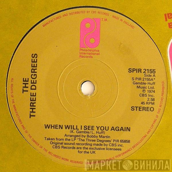 The Three Degrees - When Will I See You Again