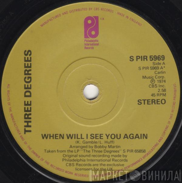 The Three Degrees - When Will I See You Again