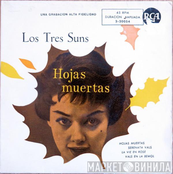 The Three Suns - Las Hojas Muertas