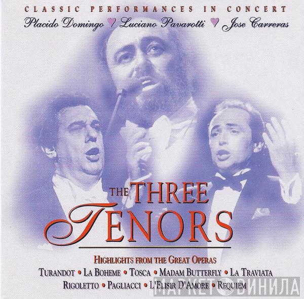 The Three Tenors - Highlights From The Great Operas