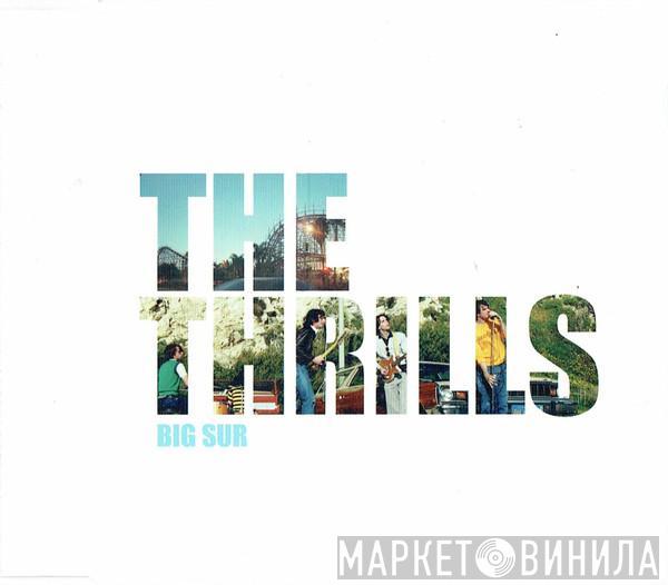 The Thrills - Big Sur