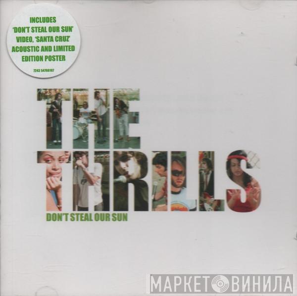 The Thrills - Don't Steal Our Sun