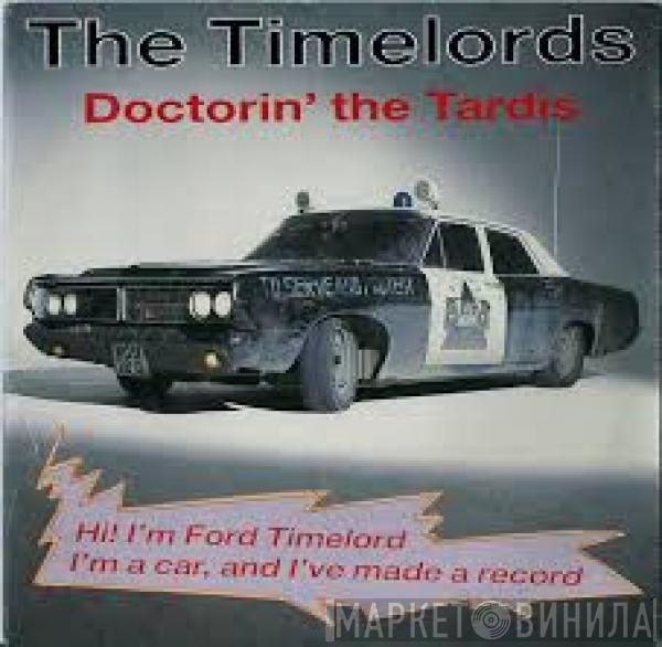  The Timelords  - Doctorin' The Tardis