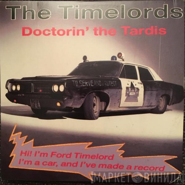  The Timelords  - Doctorin' The Tardis