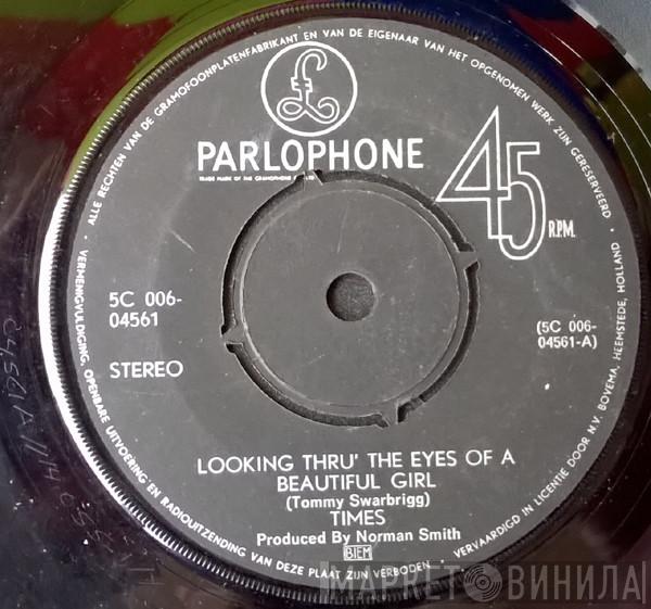  The Times   - Looking Thru' The Eyes Of A Beautiful Girl