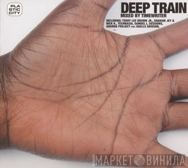 The Timewriter - Deep Train