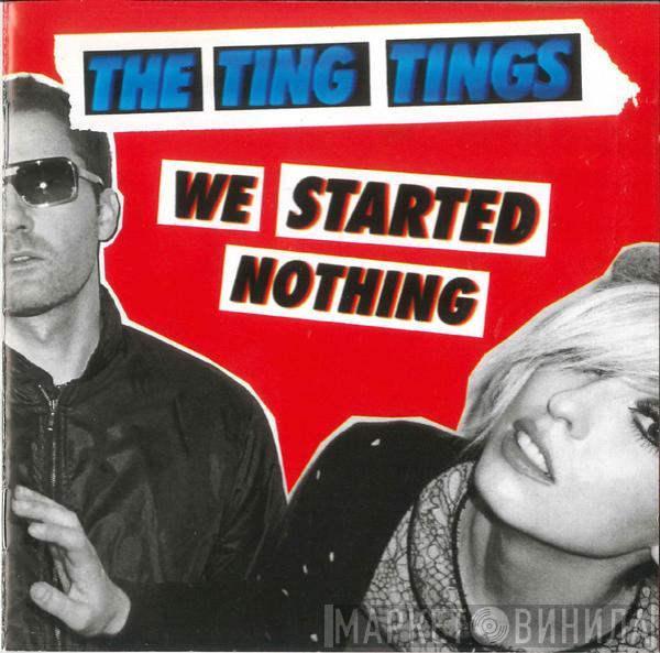 The Ting Tings - We Started Nothing