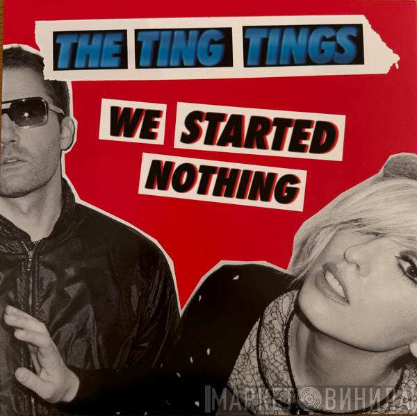 The Ting Tings - We Started Nothing