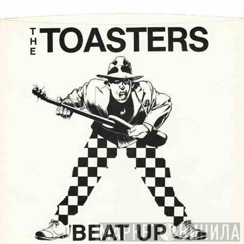 The Toasters - Beat Up