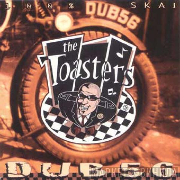  The Toasters  - Dub 56